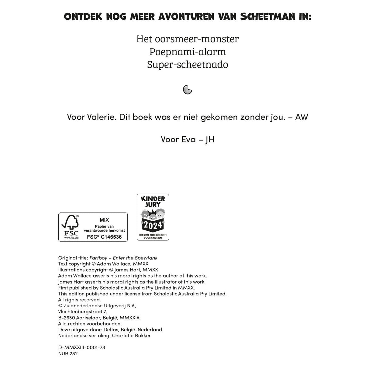 Deltas Scheetman le résout! Le livre pour enfants du Grand Kotsboel