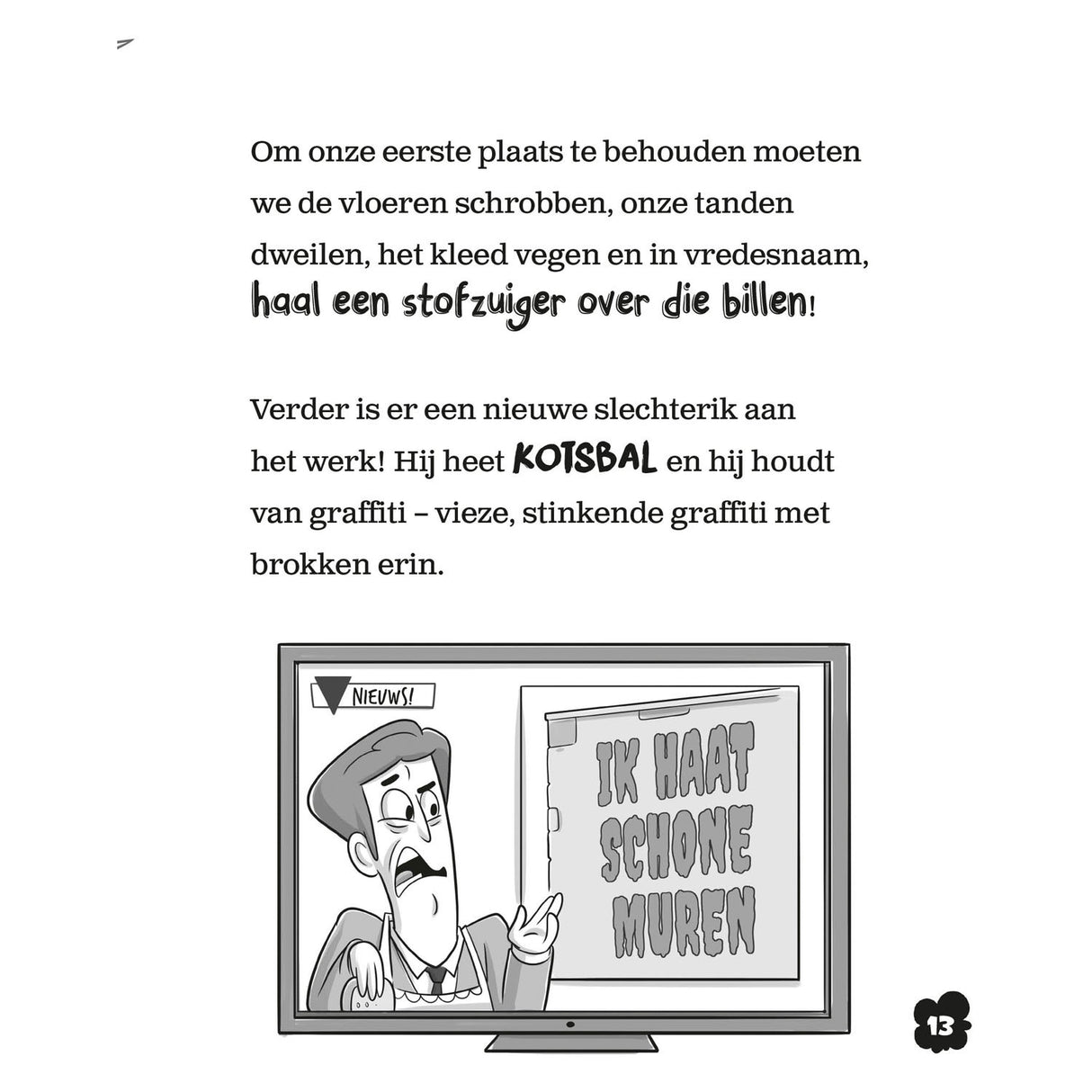 Deltas Scheetman le résout! Le livre pour enfants du Grand Kotsboel