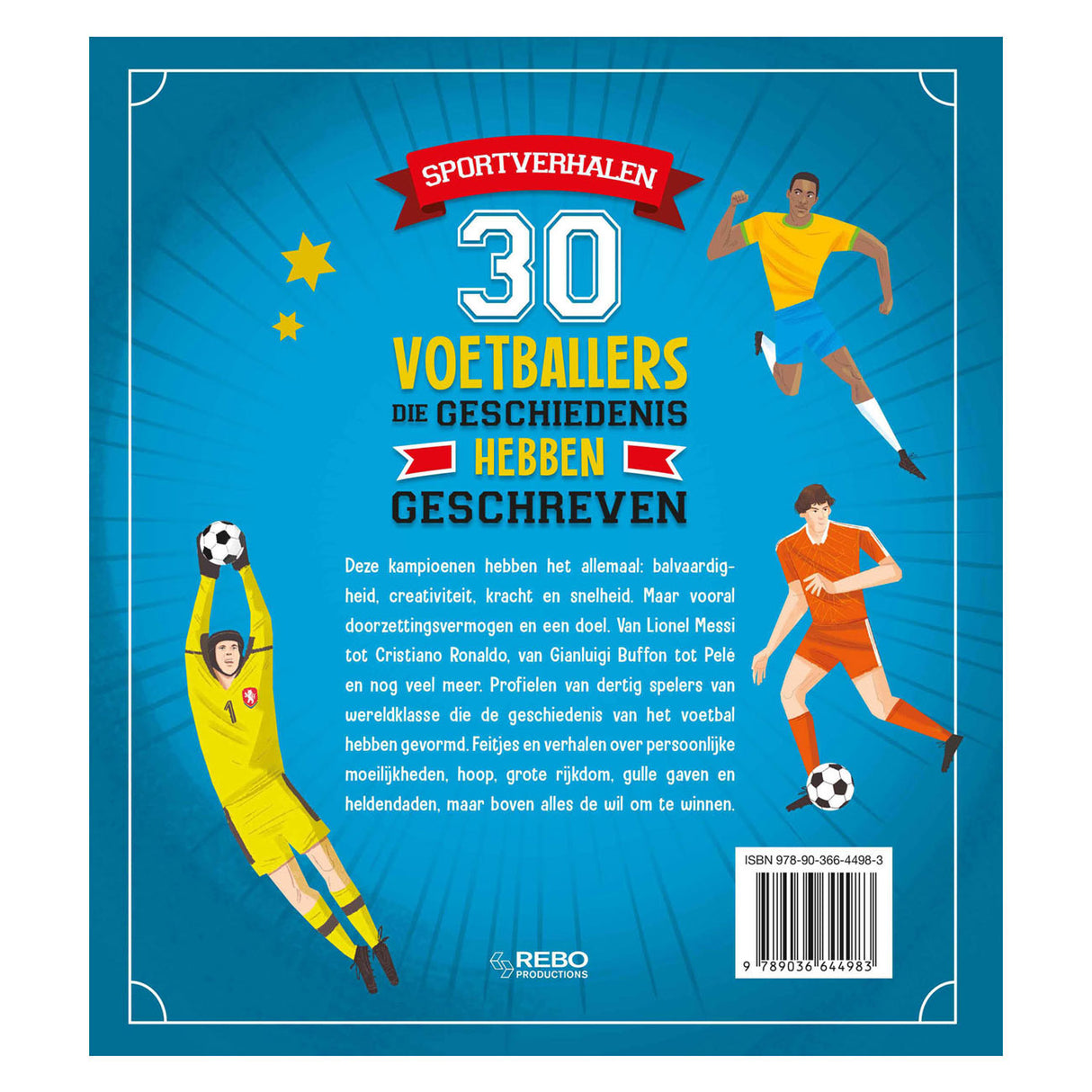 Rebo editori 30 giocatori di calcio che hanno scritto storia