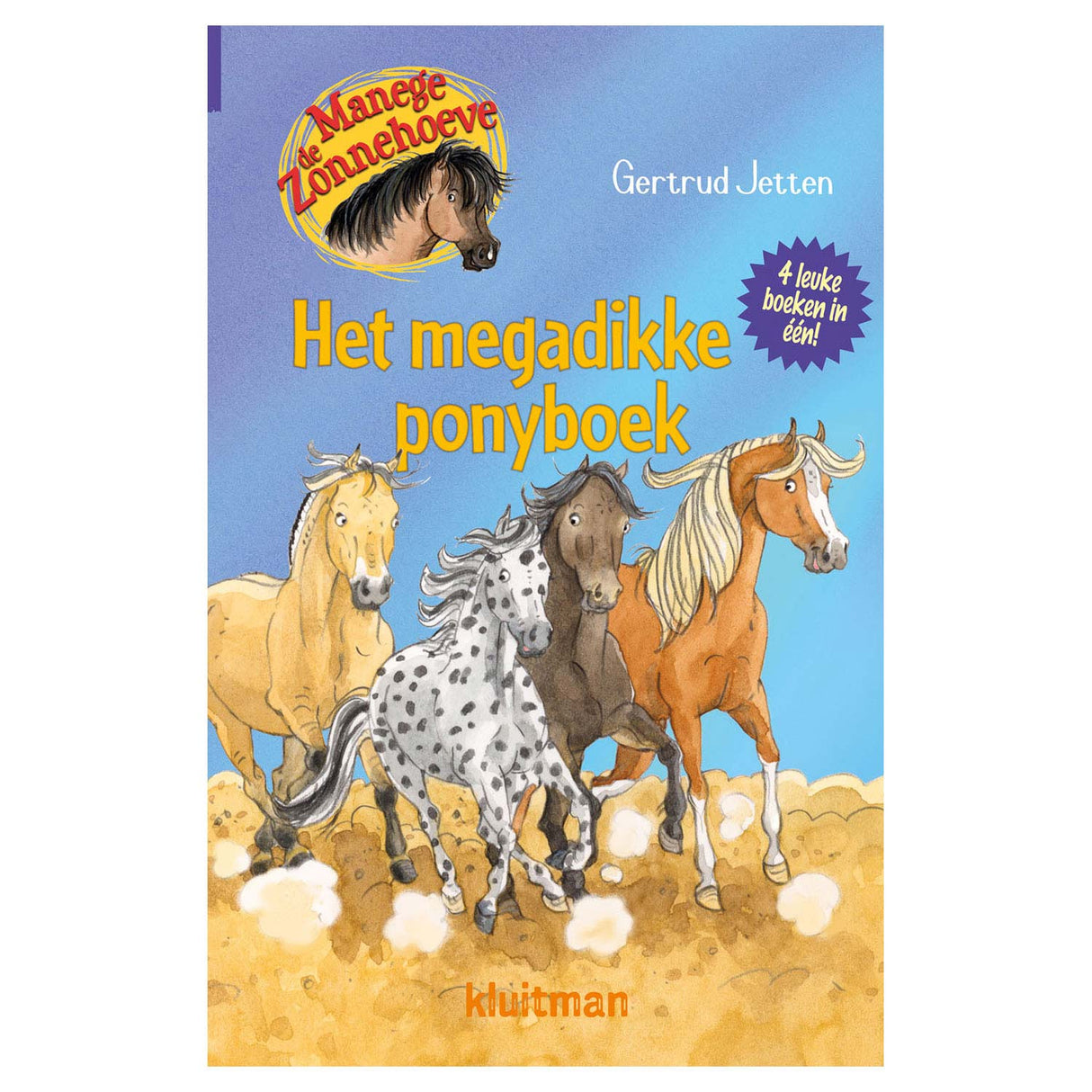 Vydavatel Kluitman Manege de Zonnehoeve - The Megadikke Pony Book